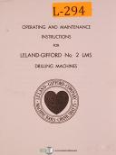 Leland-Gifford-Leland Gifford No. 2 LMS, Drilling Machine Operating Maintenance Instruct Manual-No. 2-01
